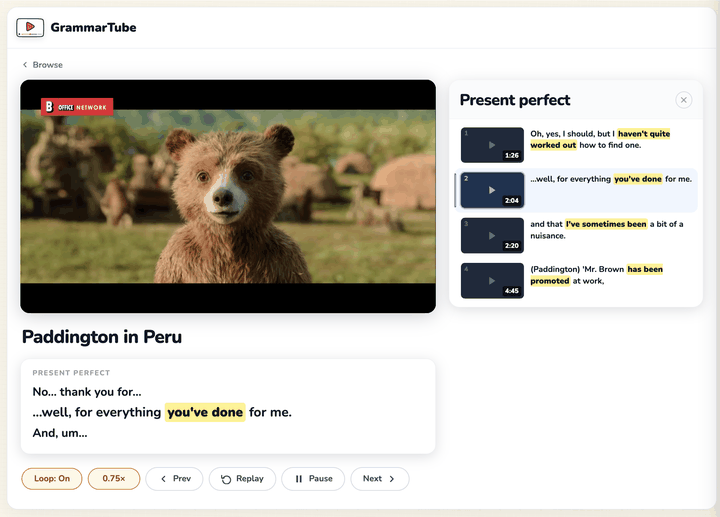 A GrammarTube clip from Paddington in Peru paused on a present perfect example, with "you've done" highlighted in the subtitle, four more present perfect moments from the same video listed beside it, and loop and speed controls below.